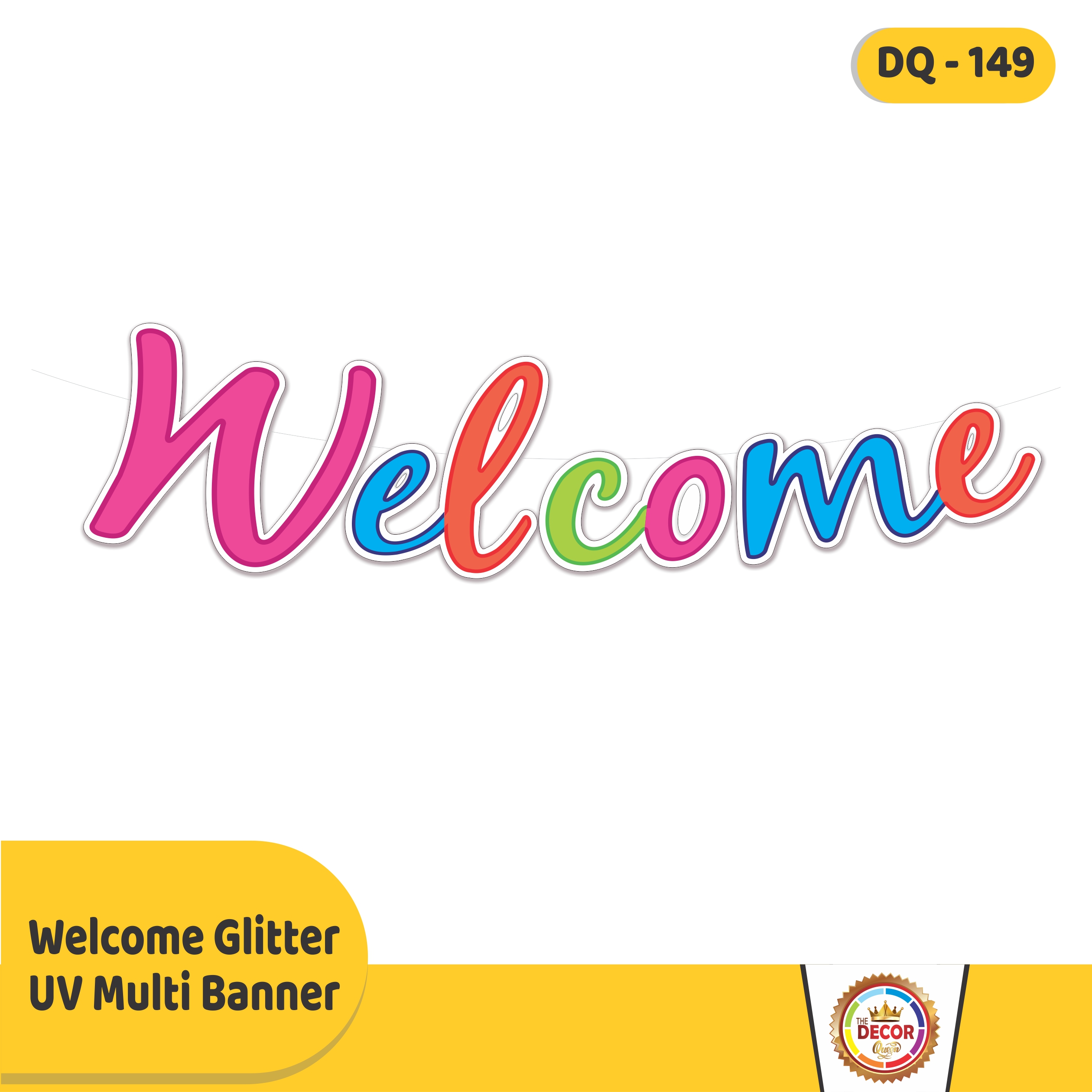 Welcome Glitter  UV Multi Banner|Banners|Welcome