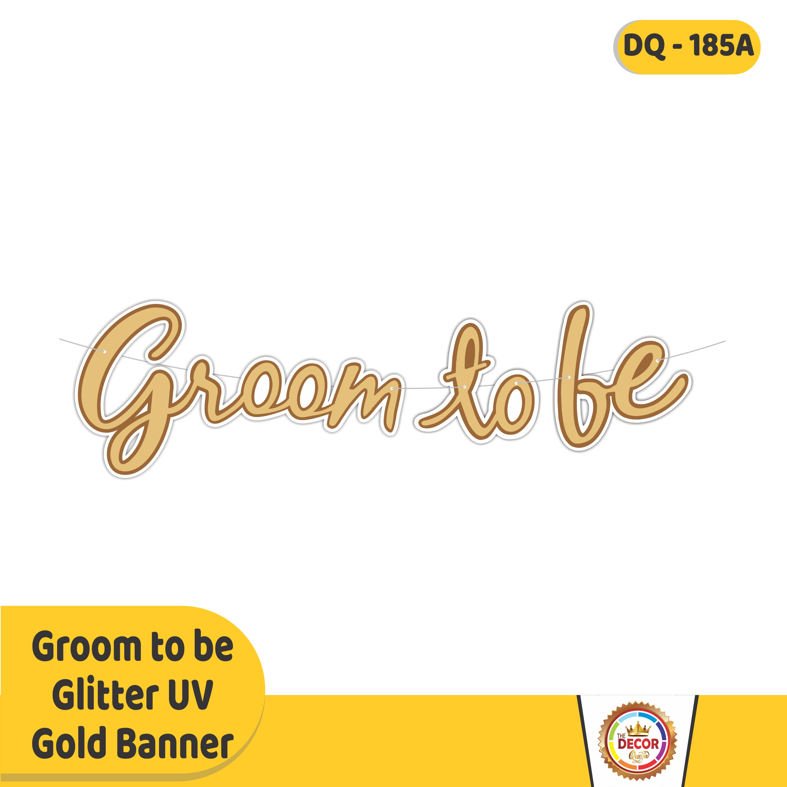 Groom to be Glitter UV  Gold Banner|Banners|Anniversary Banner